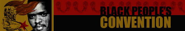 Black People’s Convention (BPC) Black People’s Convention (BPC)