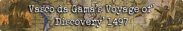 Vasco da Gama's Voyage of 'Discovery' 1497