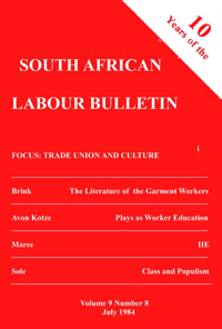 South African Labour Bulletin Volume 9 Number 8 July 1984