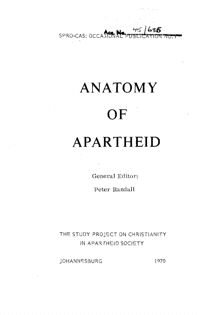 SPRO-CAS Occasional Publication Number 1: Anatomy of apartheid