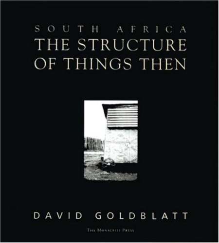 South Africa: The Structure of Things Then (1998)