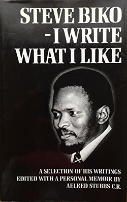 I Write What I Like: Selected Writings