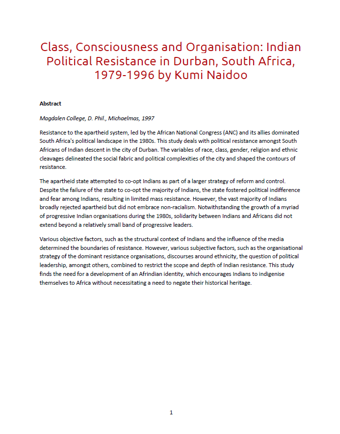Class, Consciousness and Organisation: Indian Political Resistance in Durban, South Africa 1979 - 1996 - by Kumi Naidoo (Full Theses)