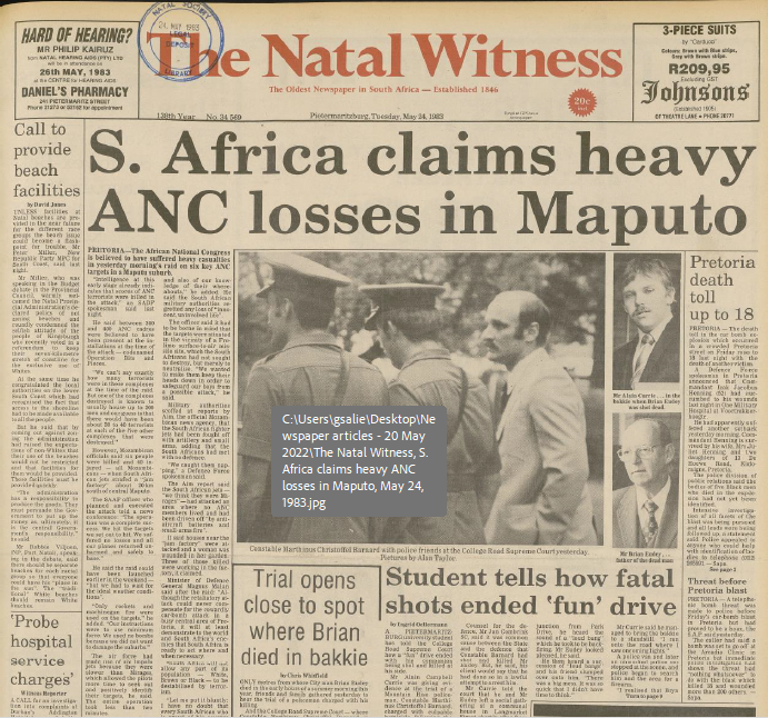 SA Air Force operation, S. Africa claims heavy ANC losses in Maputo, Natal Witness, 24 May 1983