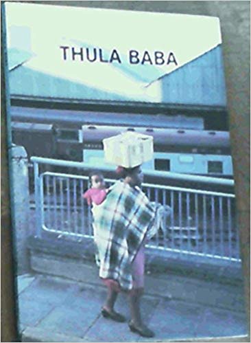 Eric Miller (photos). Thula Baba. Johannesburg: Ravan Press, 1987
