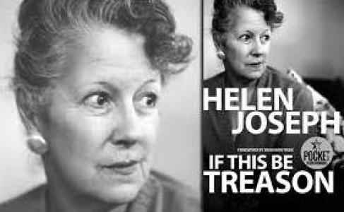Helen Joseph - If this be Treason