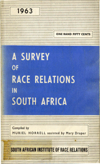 A Survey of race relations in South Africa: 1963 | South African ...